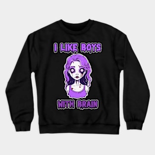 Zombie Halloween "I Like Boys With Brain" Violet Cute Pastel Retro Crewneck Sweatshirt